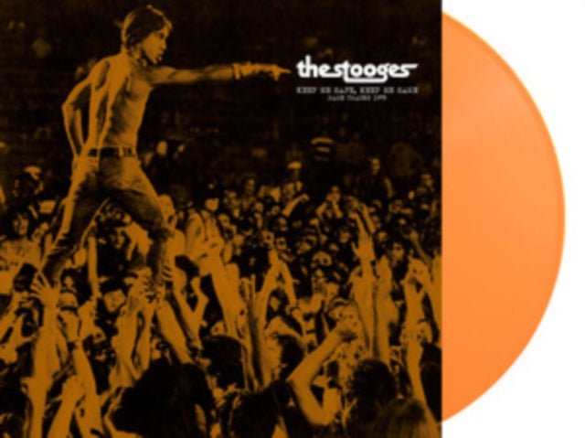 The Stooges | Keep Me Safe, Keep Me Sane: Rare Tracks 1972 (Colored Vinyl, Orange) - Vinyl