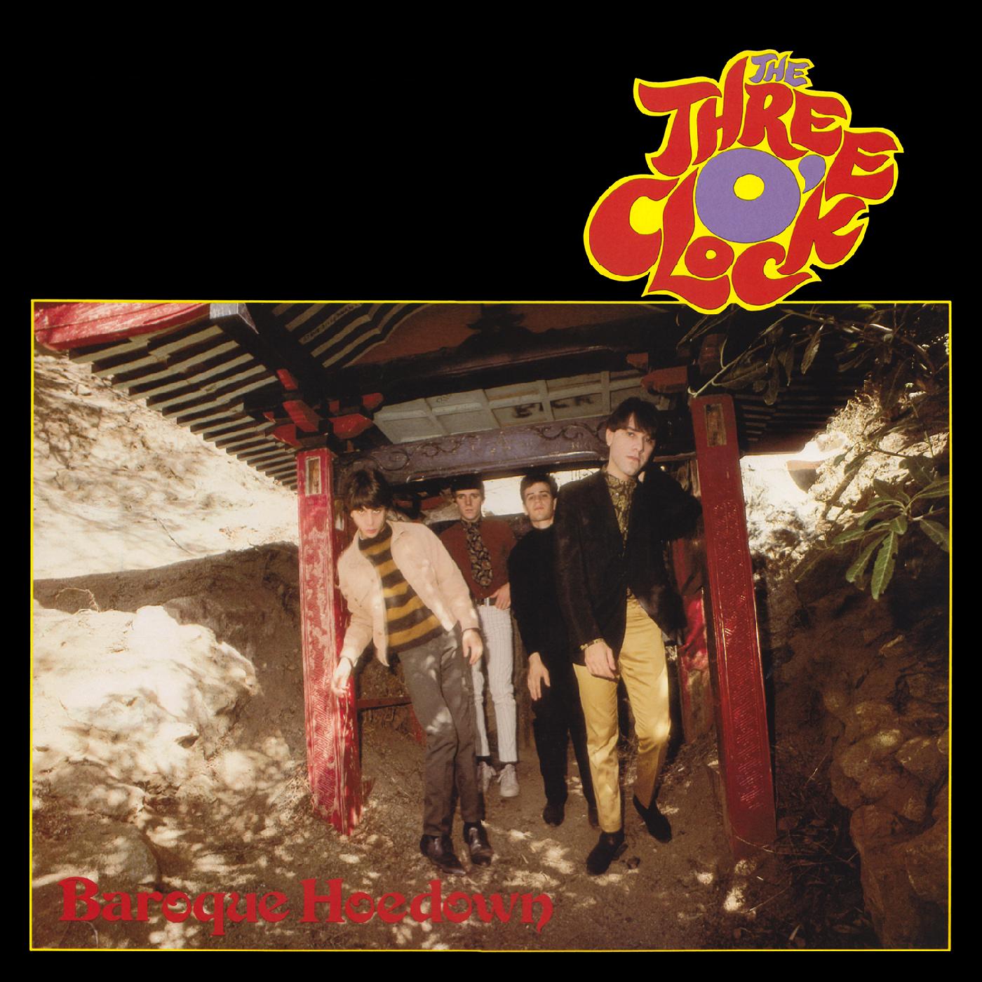 The Three O'Clock | Baroque Hoedown (Expanded Edition) - CD