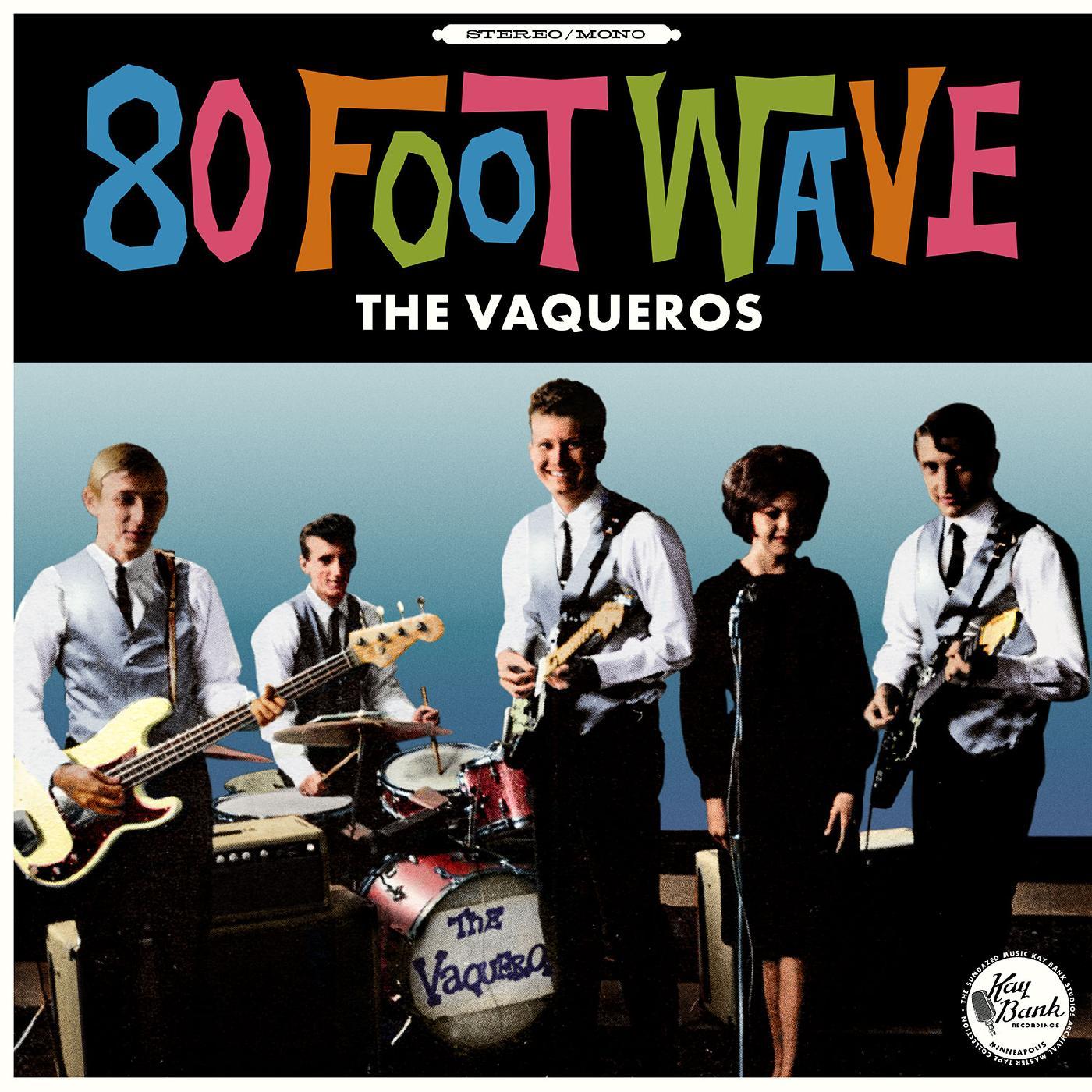The Vaqueros | 80 Foot Wave - CD