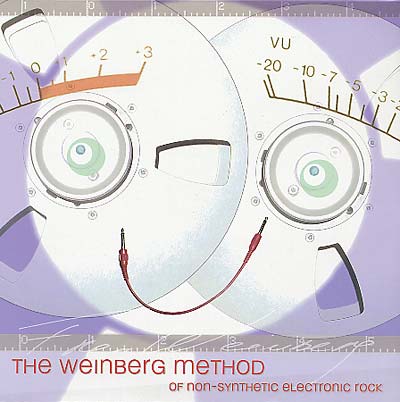 THE WEINBERG METHOD OF NON-SYNTHETIC ELECTRONIC RO | The Weinberg Method Of Non-Synthetic Electronic Rock - Vinyl