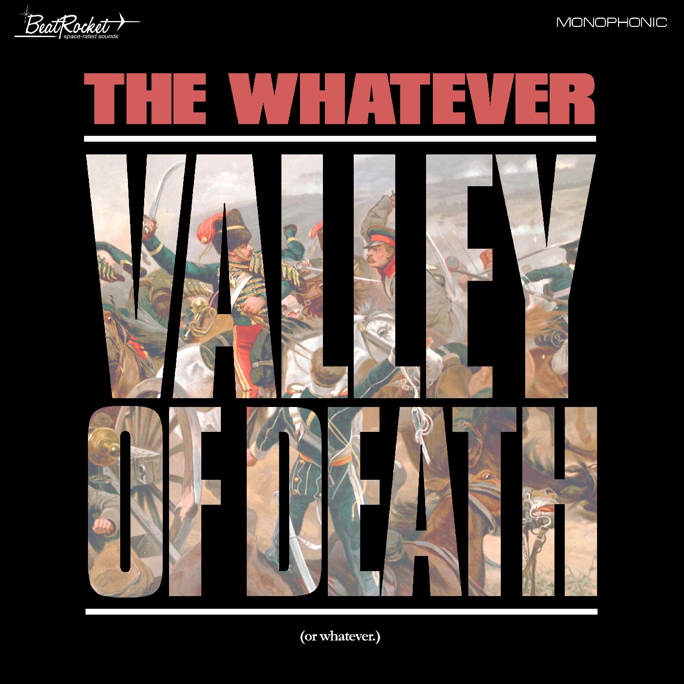 The Whatever | Valley Of Death (Or Whatever) - CD