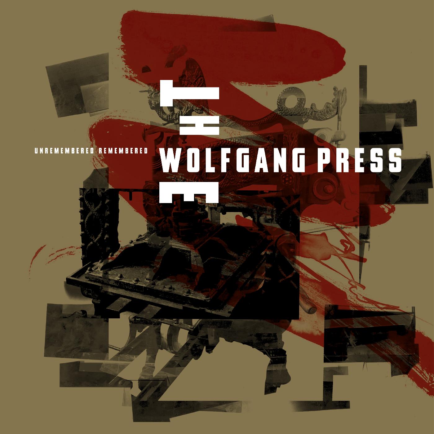 The Wolfgang Press | Unremembered, Remembered - CD