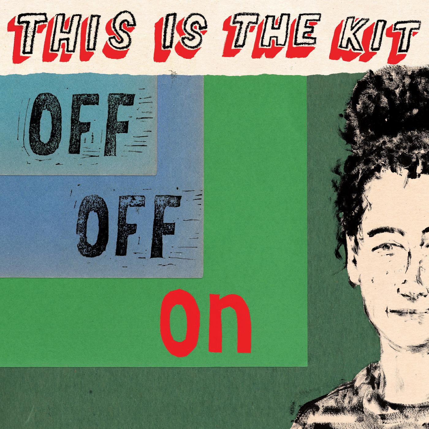 This Is The Kit | Off Off On - CD