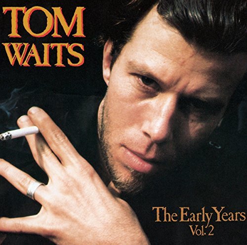 Tom Waits | The Early Years, Vol. 2 - Vinyl