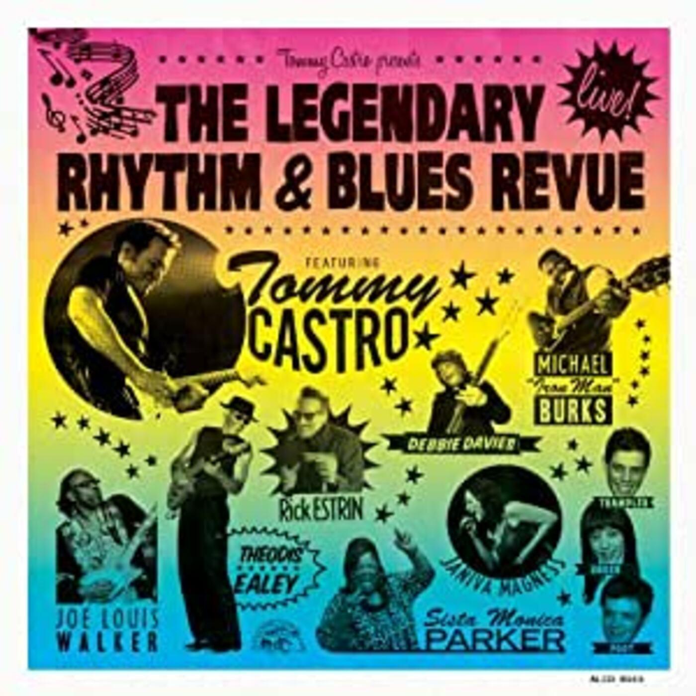 Tommy Castro | Presents The Legendary Rhythm & Blues Revue: Live - CD