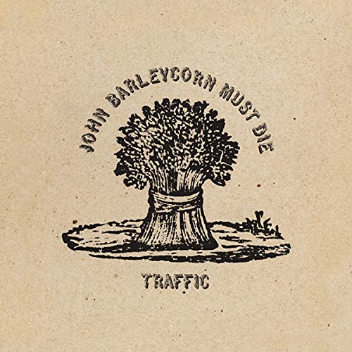 Traffic | John Barleycorn Must Die (Remastered, 180 Gram Vinyl) - Vinyl