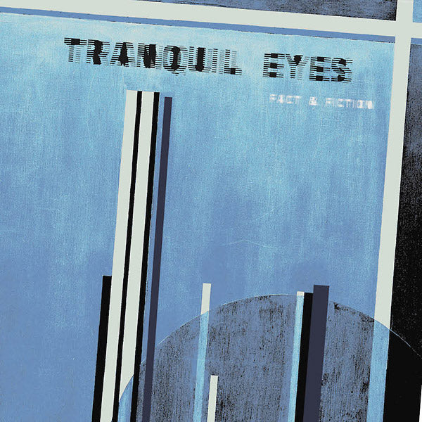 TRANQUIL EYES | Fact & Fiction - Vinyl