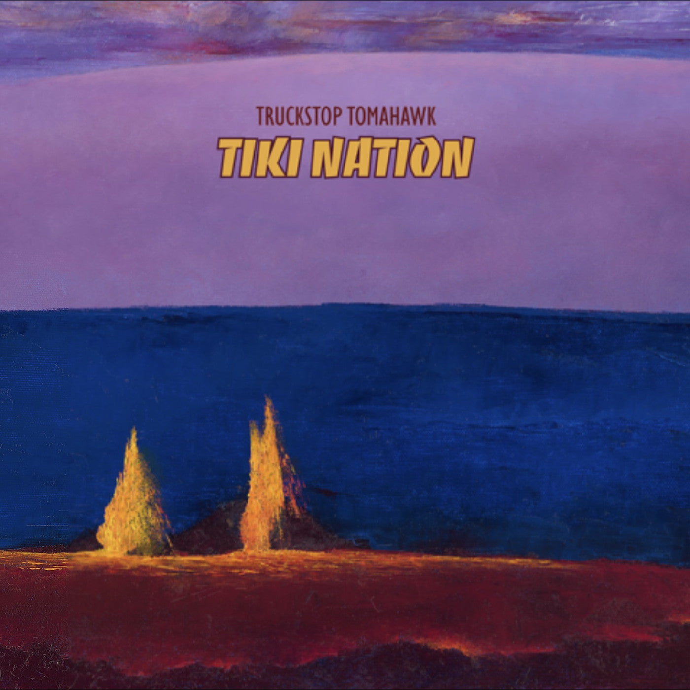 Truckstop Tomahawk | Tiki Nation (Lava Magma Explosion Vinyl) - Vinyl