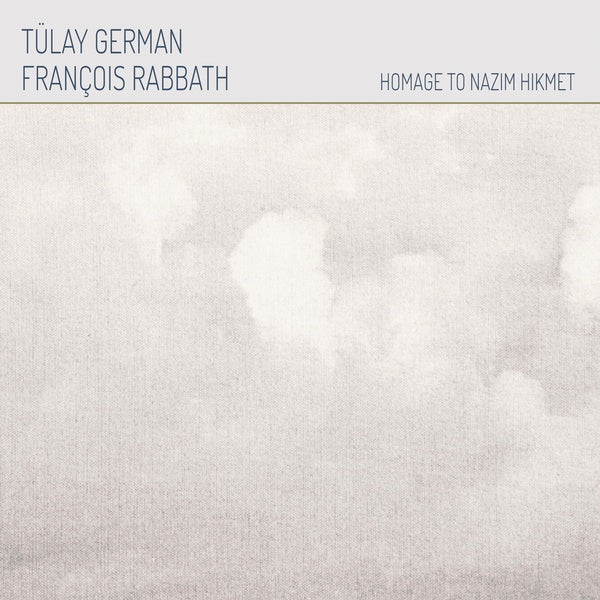 TULAY GERMAN & FRANCOIS RABBATH | Homage To Nazim Hikmet - Vinyl