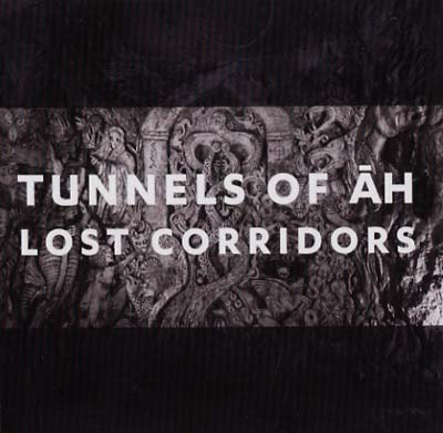 TUNNELS OF AH | Lost Corridors - CD