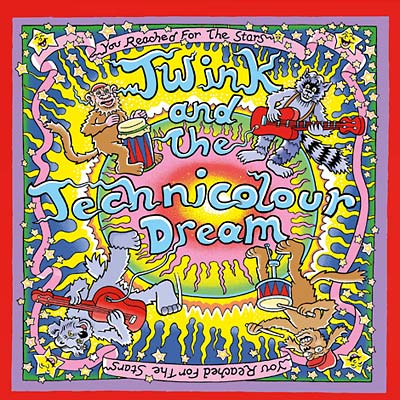 TWINK AND THE TECHNICOLOUR DREAM | You Reached for the Stars - CD