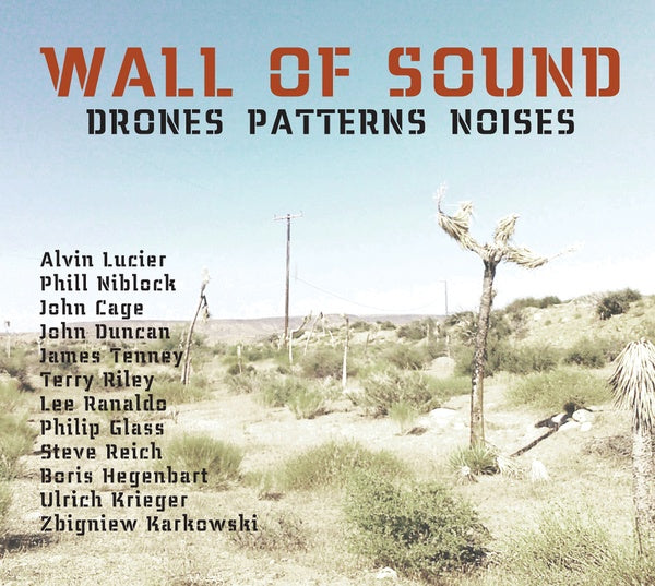 ULRICH KRIEGER | Wall Of Sound: Drones Patterns Noises - CD