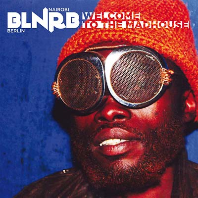 Va | BLNRB: Welcome To The Madhouse - CD