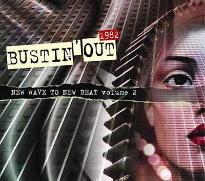 Va | Bustin' Out 1982 - New Wave To New Beat Volume 2 - CD