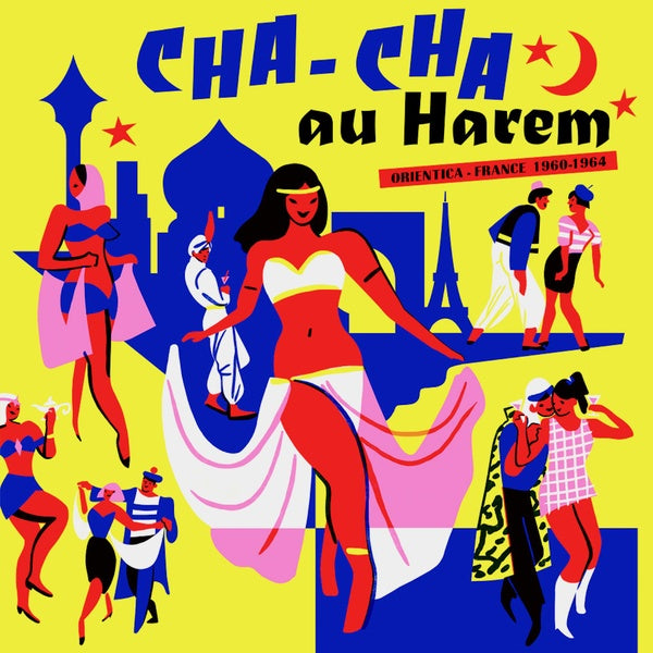 Va | Cha-Cha au Harem: Orientica - France 1960-1964 - CD