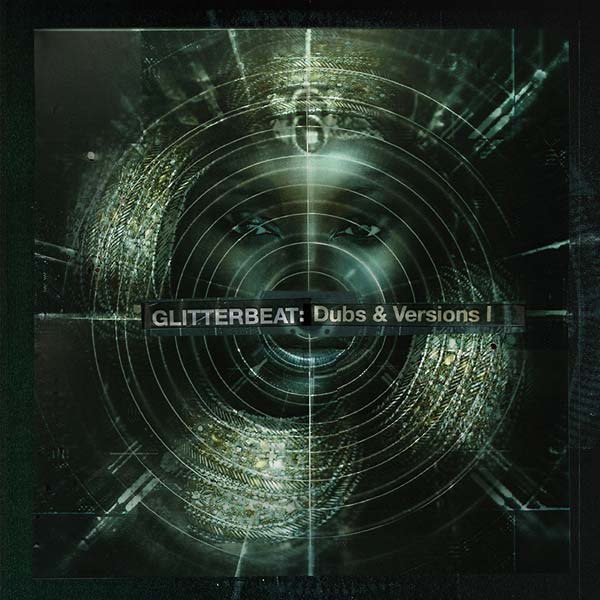 Va | Glitterbeat: Dubs & Versions I - Vinyl