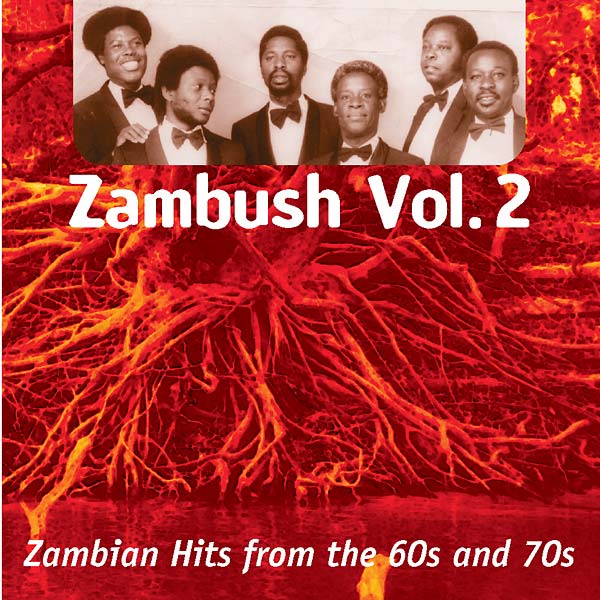 Va | Zambush Vol. 2: Zambian Hits from the 60s and 70s - CD