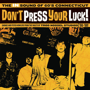 Various Artists | Don't Press Your Luck! The IN Sound of 60's Connecticut - Vinyl