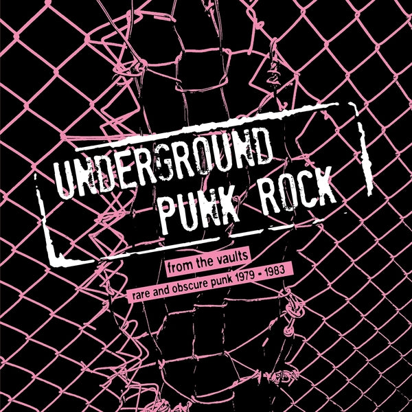 Various Artists | Underground Punk Rock: From The Vaults - Rare And Obscure Punk 1979-1983 - Vinyl