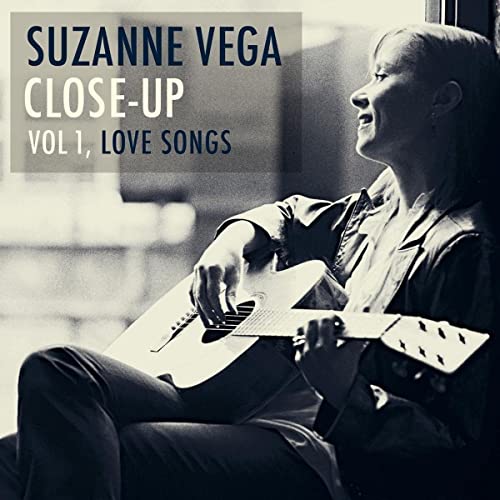 VEGA, SUZANNE | CLOSE-UP VOL 1, LOVE SONGS - Vinyl