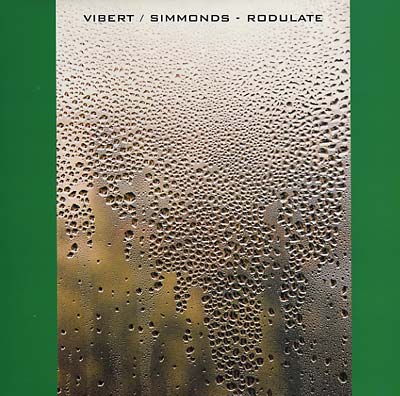 VIBERT/SIMMONDS | Rodulate - Vinyl