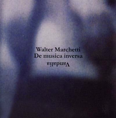 WALTER MARCHETTI | Vandalia - CD