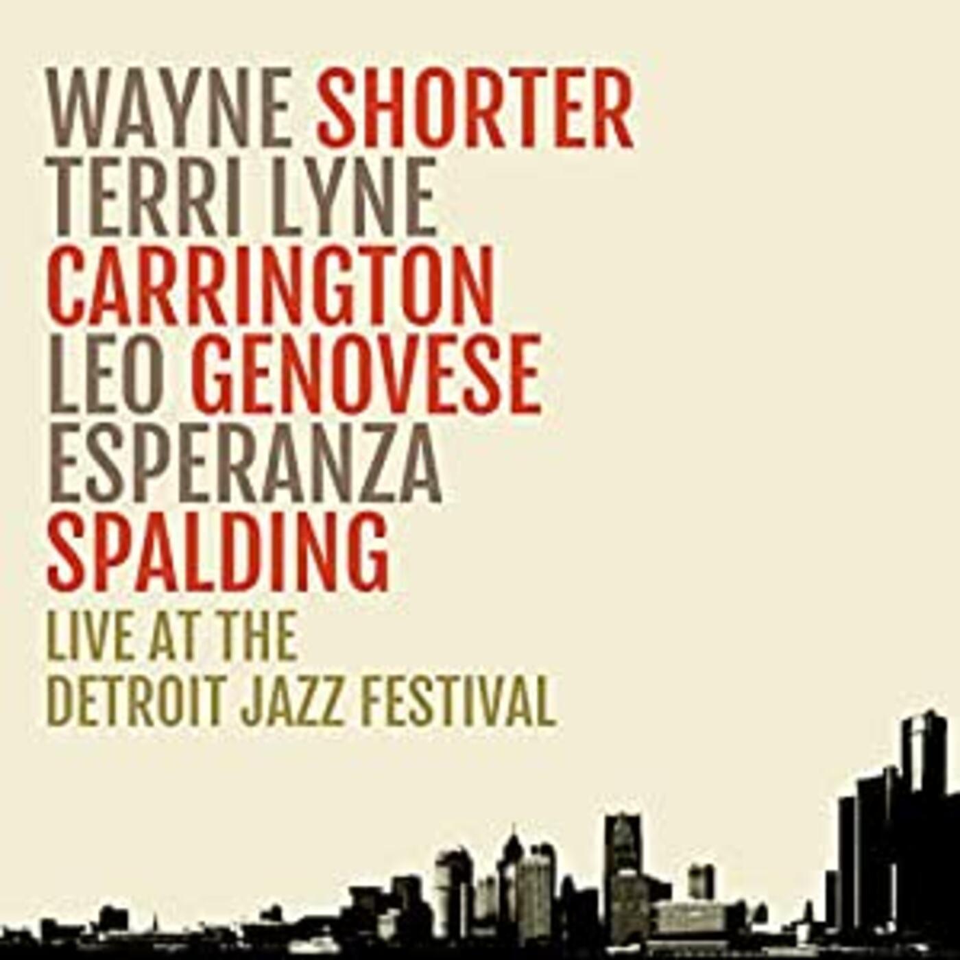 Wayne Shorter | Live At The Detroit Jazz Festival - CD