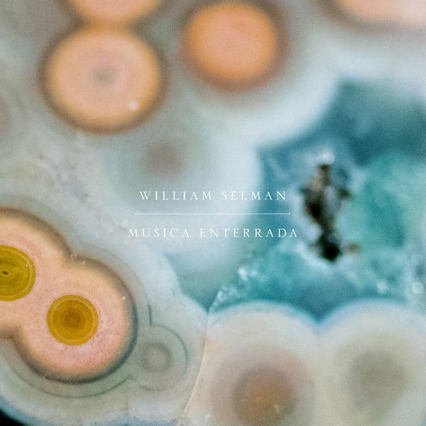 William Selman | Musica Enterrada - Vinyl