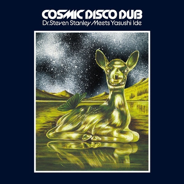 YASUSHI IDE | Dr. Steven Stanley Meets Yasushi Ide - Cosmic Disco Dub - CD