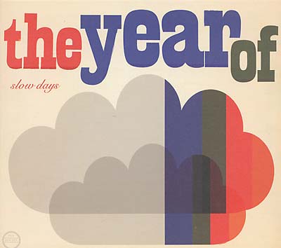 YEAR OF | Slow Days - CD