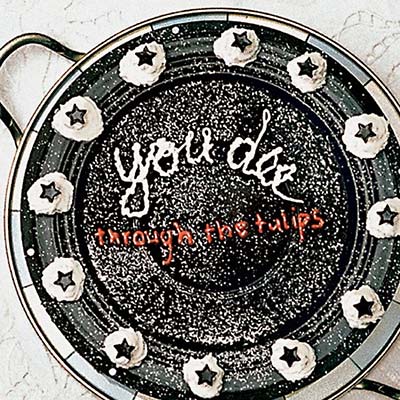 YOU DEE | Through the Tulips - CD