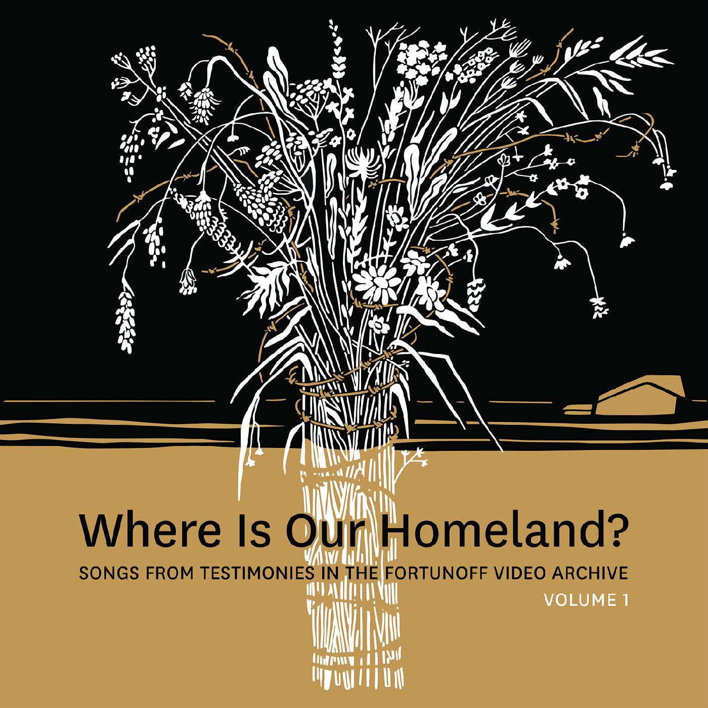 Zisl & Sasha Lurje Slepovitch | Where Is Our Homeland? Songs From Testimonies in the Fortunoff Video Archive, Vol. 1 - Vinyl