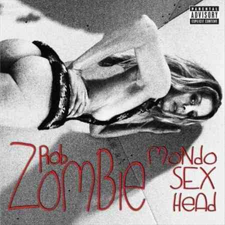 ZOMBIE,ROB | MONDO SEX HEAD (EX) - Vinyl