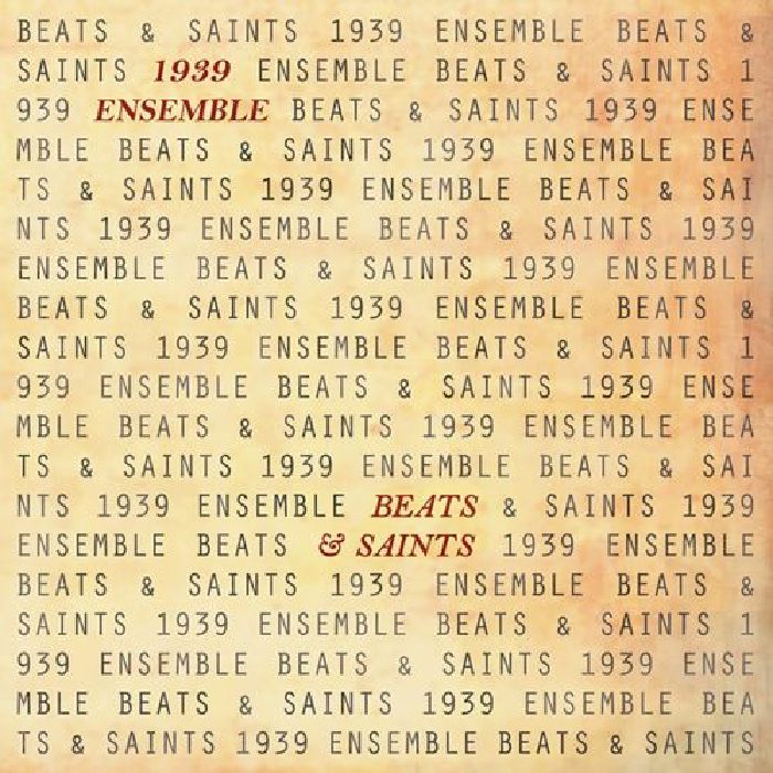1939 Ensemble | Beats & Saints - Vinyl