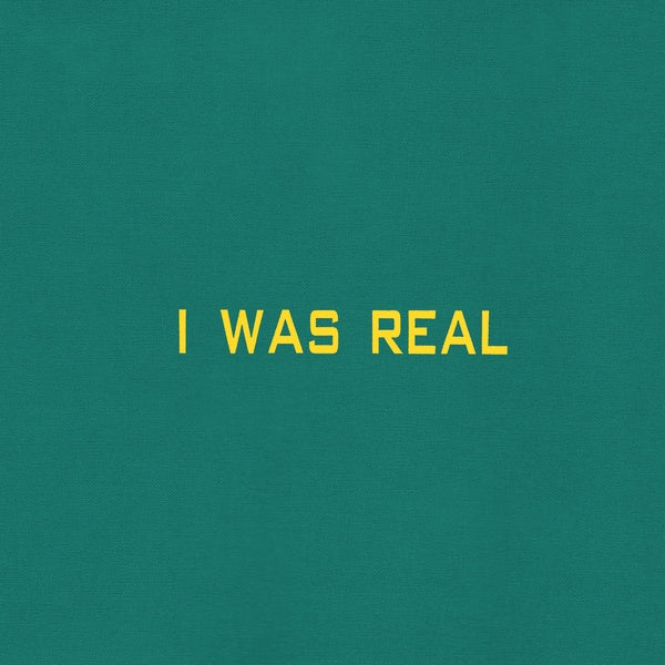 75 DOLLAR BILL | I Was Real - Vinyl