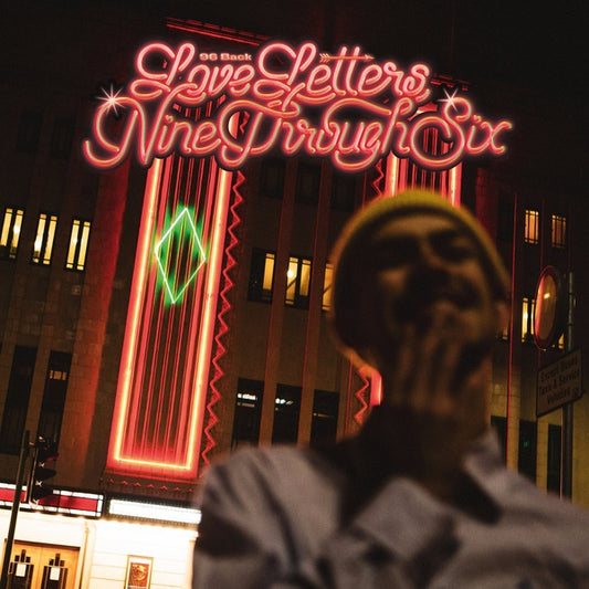 96 BACK | Love Letters, Nine Through Six - Vinyl