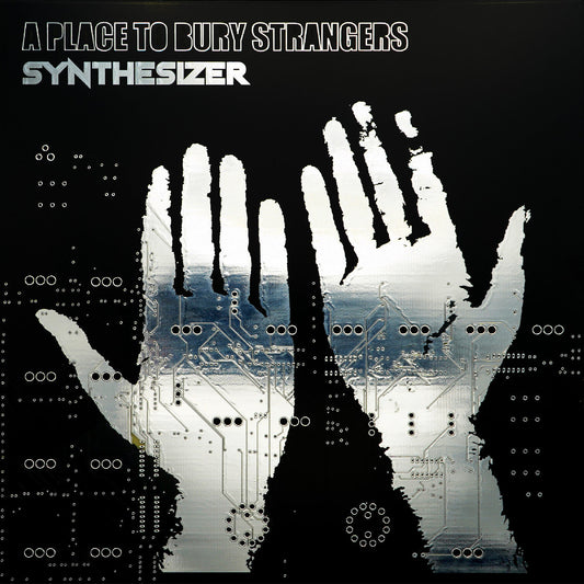 A Place To Bury Strangers | Synthesizer (Indie Exclusive Glow In The Dark Green Vinyl) - Vinyl