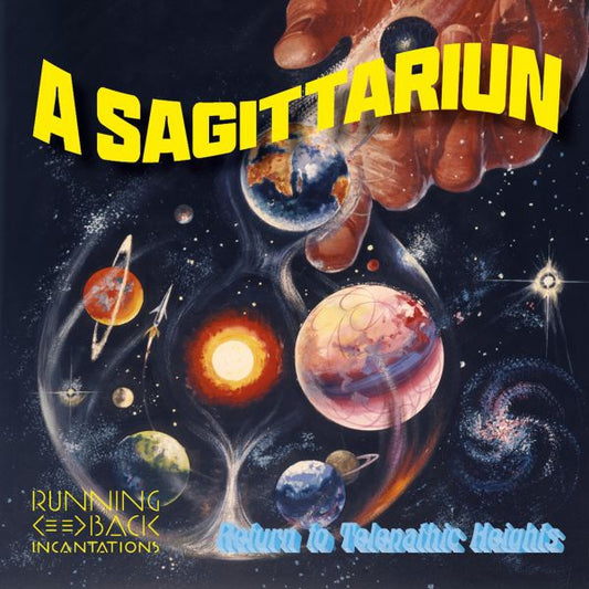 A SAGITTARIUN | Return To Telepathic Heights - Vinyl