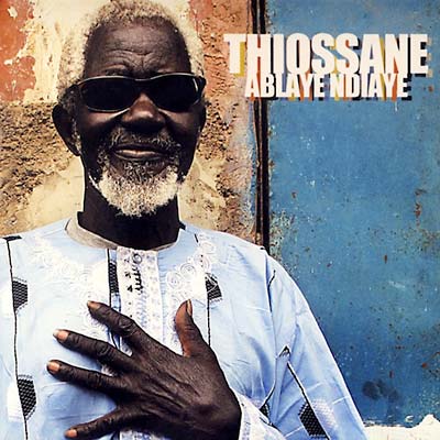 ABLAYE NDIAYE THIOSSANE | Thiossane - CD