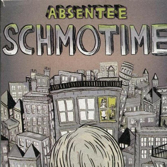 Absentee | Schmotime - CD