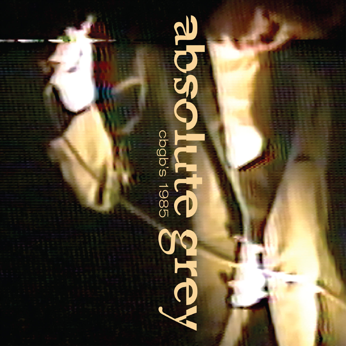 Absolute Grey | Live At Cbgb'S 1985 - CD
