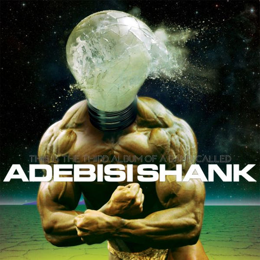 Adebisi Shank | This Is The Third Album Of A Band Called Adebisi Shank - CD
