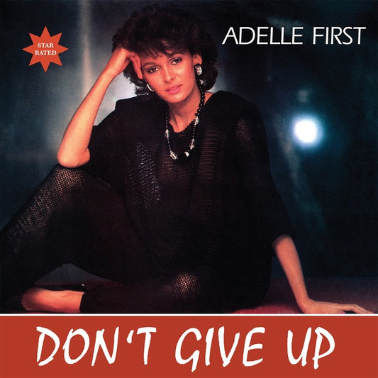 ADELLE FIRST | Don't Give Up - Vinyl