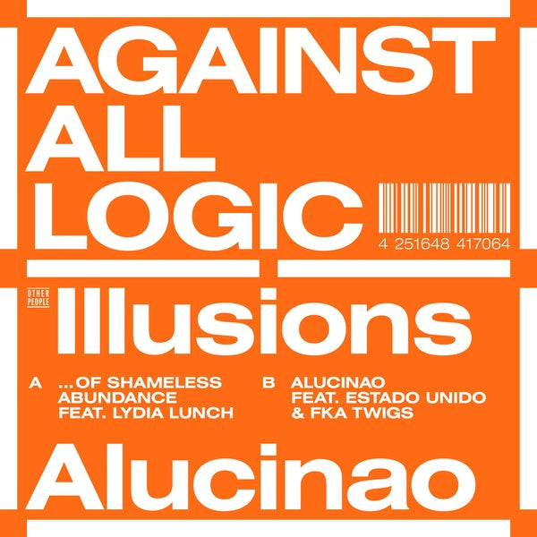 AGAINST ALL LOGIC | Illusions Of Shameless Abundance/Alucinao - Vinyl