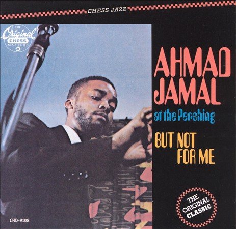 Ahmad Jamal | Live At The Pershing Lounge 1958 (But Not For Me) (180 Gram Vinyl) [Import] - Vinyl