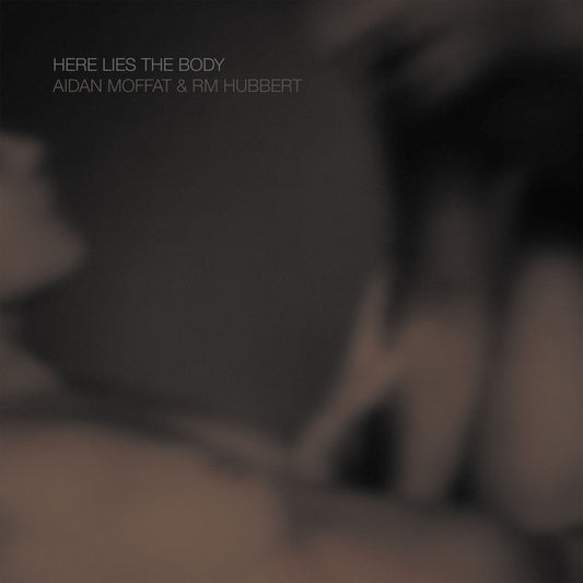 Aidan & RM Hubbert Moffat | Here Lies The Body - CD