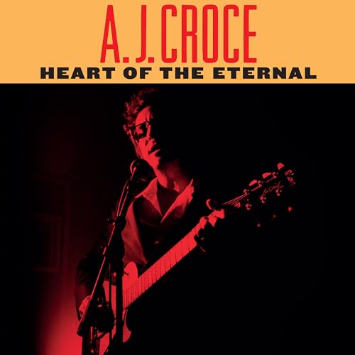 A.J. Croce | Heart of the Eternal [LP] - Vinyl