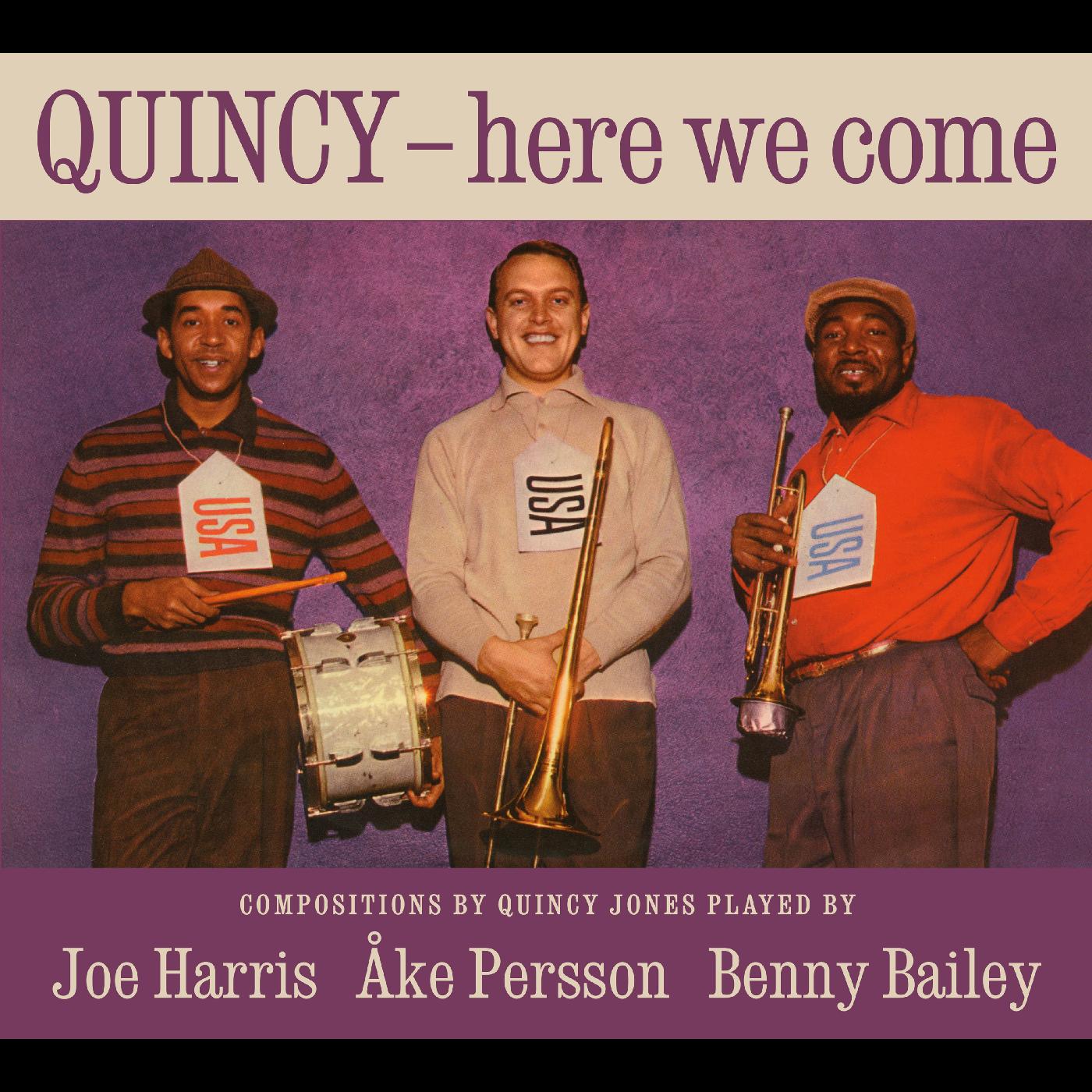 Ake Persson & Benny Bailey Joe Harris | Quincy, here we come - CD