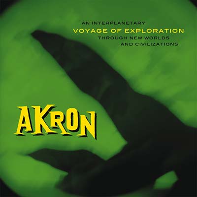 AKRON | Voyage of Exploration - CD