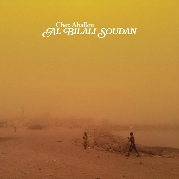 AL BILALI SOUDAN | Chez Aballou [Lp] - Vinyl